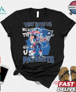 New England Patriots Football They Hate Us Because They Ain’t Us T Shirt