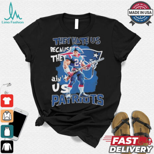 New England Patriots Football They Hate Us Because They Ain’t Us T Shirt