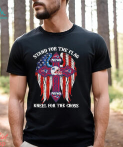 New England Patriots Stand For The Flag Kneel For The Cross 2024 T shirt