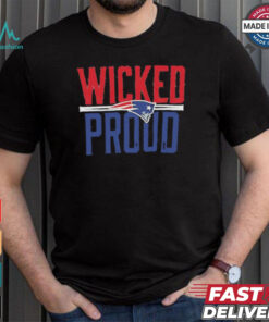 New England Patriots Wicked Proud shirt