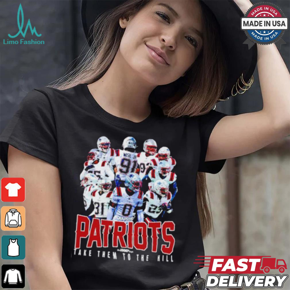 New England Patriots take them to the hill shirt New England Patriots take them to the hill shirt