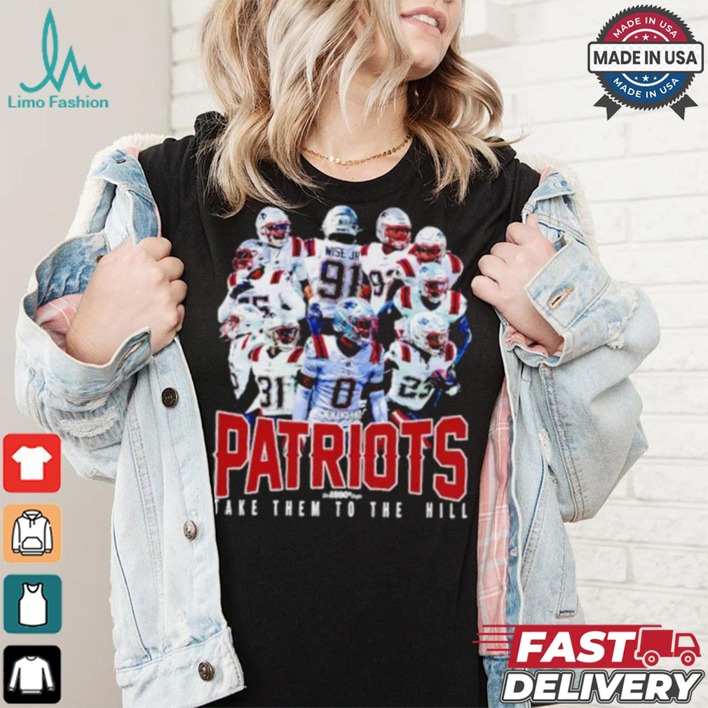 New England Patriots take them to the hill shirt New England Patriots take them to the hill shirt