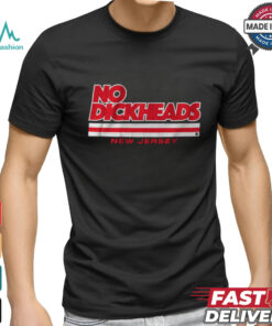 New Jersey Hockey_ No Dickheads Shirt