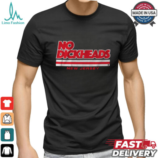 New Jersey Hockey_ No Dickheads Shirt