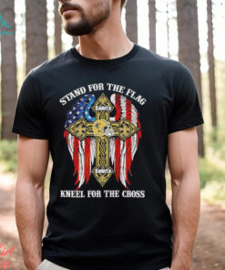 New Orleans Saints Stand For The Flag Kneel For The Cross 2024 T shirt