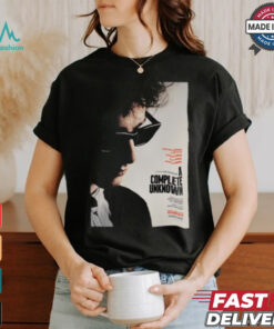 New Poster For A Complete Unknown The Bob Dylan Biopic Starring Timothee Chalamet Releasing In Theaters On December 25 Unisex T Shirt