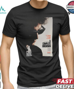 New Poster For A Complete Unknown The Bob Dylan Biopic Starring Timothee Chalamet Releasing In Theaters On December 25 Unisex T Shirt