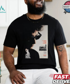 New Poster For A Complete Unknown The Bob Dylan Biopic Starring Timothee Chalamet Releasing In Theaters On December 25 Unisex T Shirt