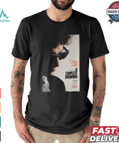 New Poster For A Complete Unknown The Bob Dylan Biopic Starring Timothee Chalamet Releasing In Theaters On December 25 Unisex T Shirt