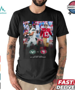 New York Jets vs San Francisco 49ers september 9 2024 shirt