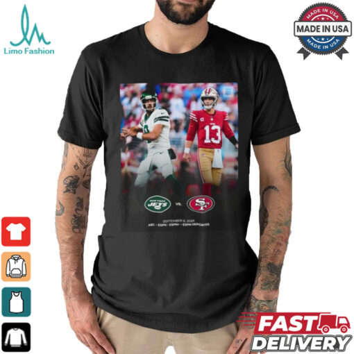 New York Jets vs San Francisco 49ers september 9 2024 shirt