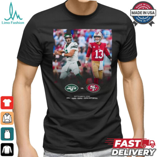 New York Jets vs San Francisco 49ers september 9 2024 shirt