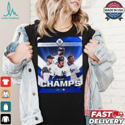 New York Yankees are crowned AL East champions for the third time in six years MLB 2024 Poster t shirt