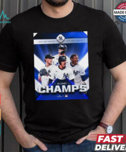 New York Yankees are crowned AL East champions for the third time in six years MLB 2024 Poster t shirt