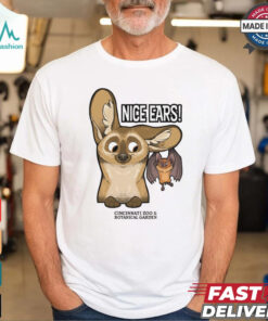 Nice Ears! Shirt