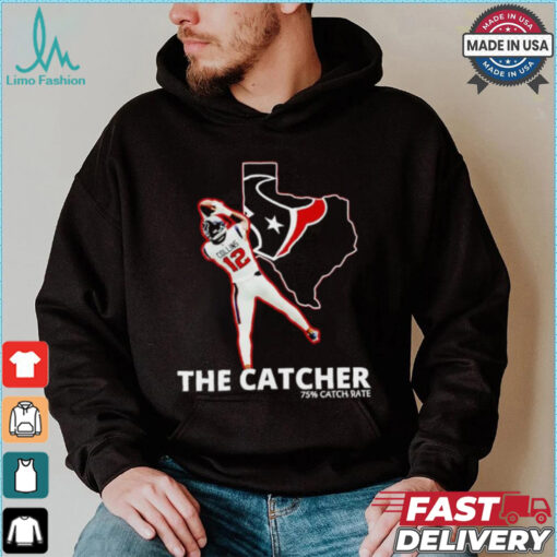 Nico Collins the catcher 75% catch rate shirt