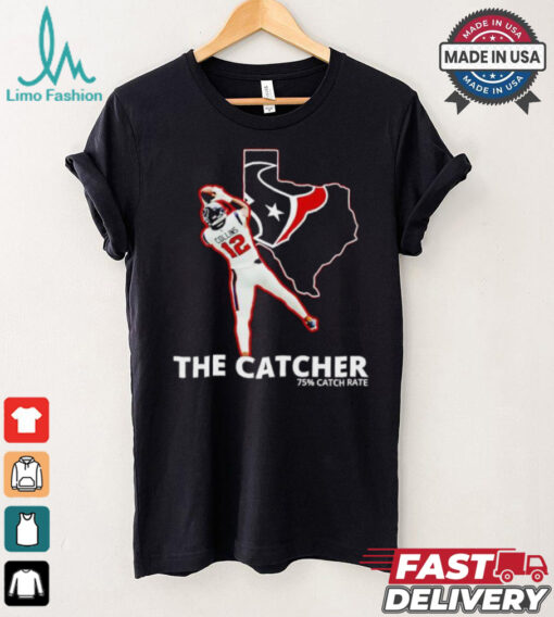 Nico Collins the catcher 75% catch rate shirt