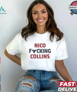 Nico fcking Collins Houston Texas shirt