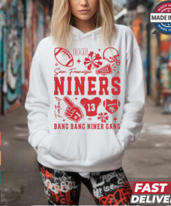 Niners Bang Bang Niner Gang San Francisco Football 1946 t shirt