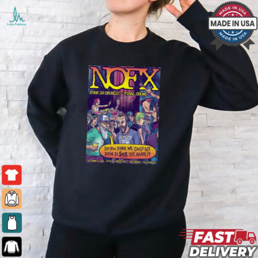 Nofx San Pedro, CA, US Nofx Oct 4 6 2024 Event Poster Shirt