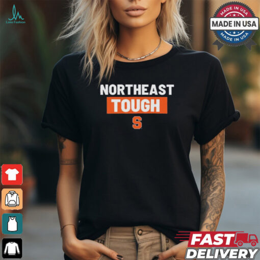 Northeast Tough Syracuse Football t shirt