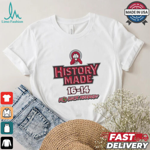 Northern Illinois Huskie vs Notre Dame Fighting Irish History Made 16 – 14 no luck needed shirt