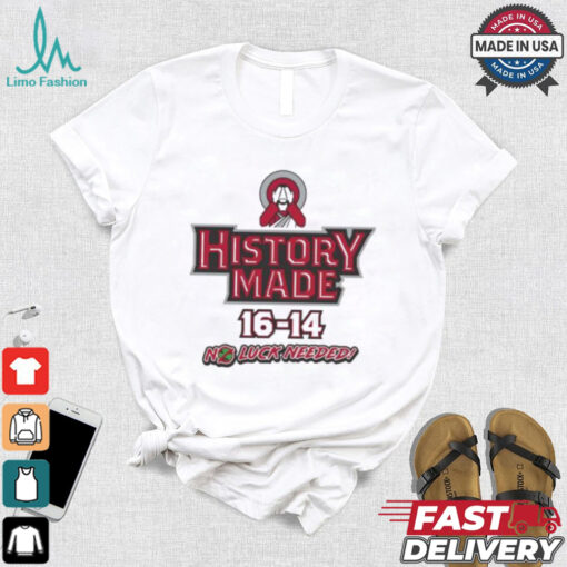 Northern Illinois Huskie vs Notre Dame Fighting Irish History Made 16 – 14 no luck needed shirt
