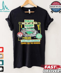 Oakland Athletics Final End Of An Era Game There Oakland Coliseum Shirt