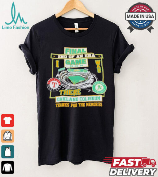 Oakland Athletics Final End Of An Era Game There Oakland Coliseum Shirt