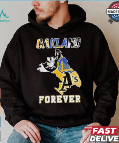 Oakland Sports Teams Oakland Forever Shirt