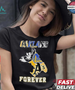 Oakland Sports Teams Oakland Forever Shirt