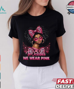 October Breast Cancer Awareness Shirt, Support Black Women and Pink Ribbon