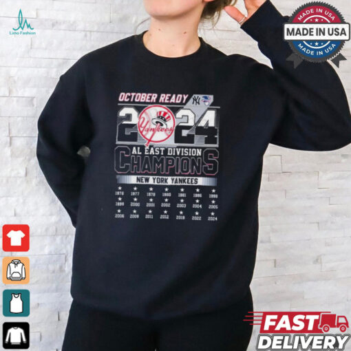 October Ready 2024 AL East Division Champions New York Yankees shirt