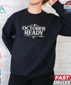 October ready Washington Nationals 2024 MLB Postseason shirt