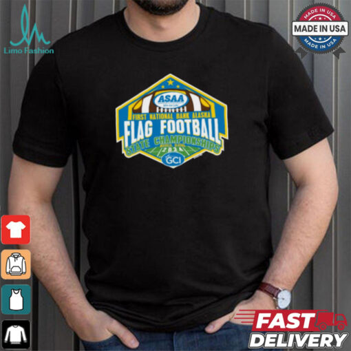 Official 2024 (ASAA) First National Bank Alaska Flag Football State Championships Shirt