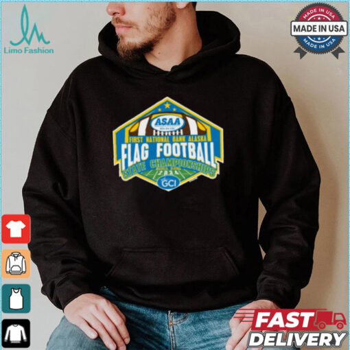 Official 2024 (ASAA) First National Bank Alaska Flag Football State Championships Shirt