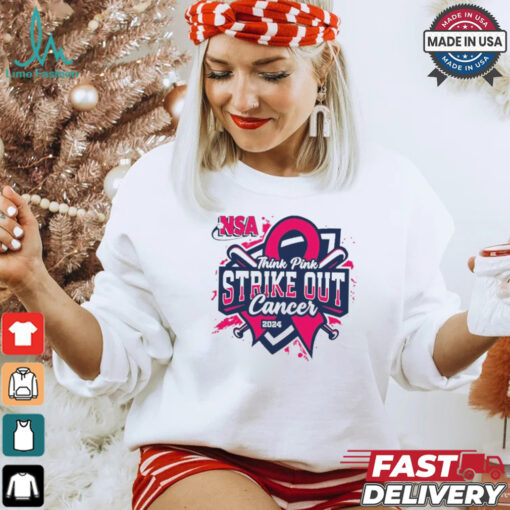 Official 2024 NSA Think Pink Strike Out Cancer Fastpitch Tournament T Shirt