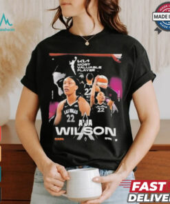 Official A’ja wilson from las vegas aces is your 2024 kia wNBA mvp kia most valuable player T shirt