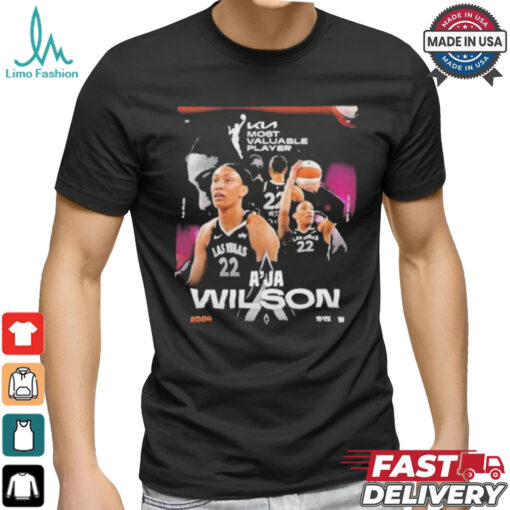 Official A’ja wilson from las vegas aces is your 2024 kia wNBA mvp kia most valuable player T shirt