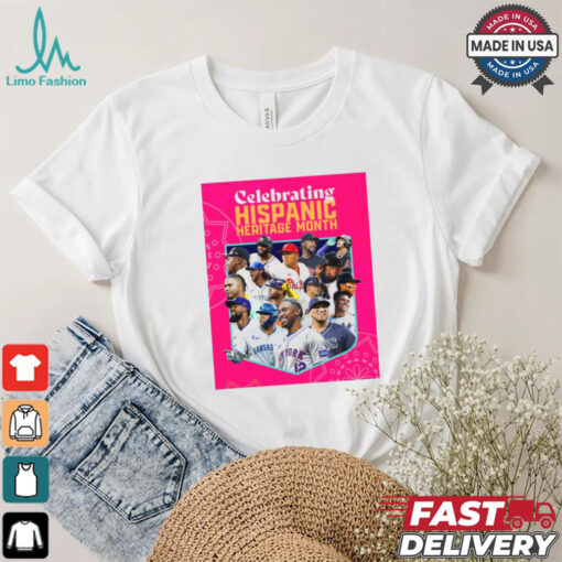 Official Celebrating Happy Hispanic Heritage Month MLB Players Poster t shirt