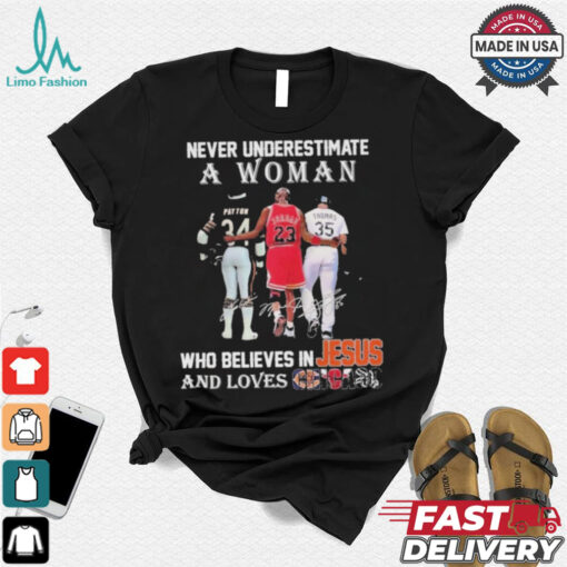 Official Chicago Bulls Chicago Bears Never Underestimate A Woman Believes In Jesus T Shirt
