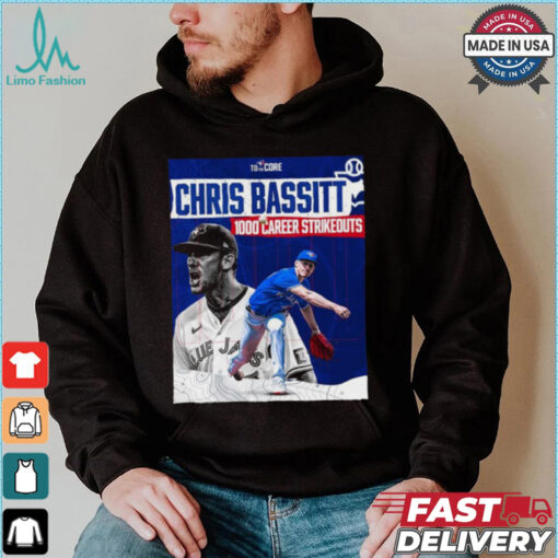 Official Chris Bassitt Toronto Blue Jays 1000 Career Strikeouts shirt