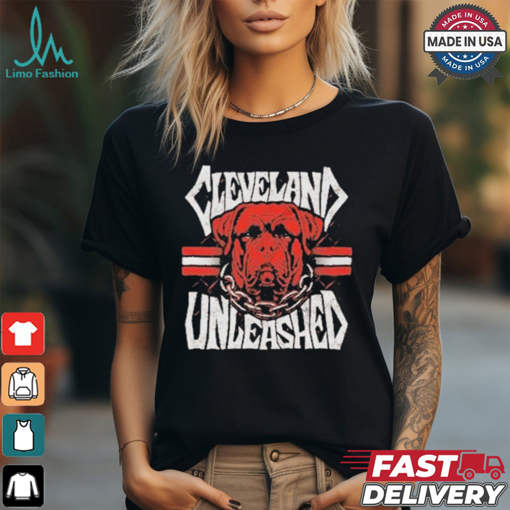 Official Cleveland Unleashed Shirt Official Cleveland Unleashed Shirt