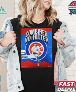 Official Combined No Hitter Chicago Cubs T Shirt