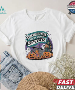 Official Dachshunds Are My Spooky Sidekicks Halloween T shirt