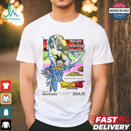 Official Dragon Ball Daima Welcome To The Great Adventure October 2024 poster t shirt