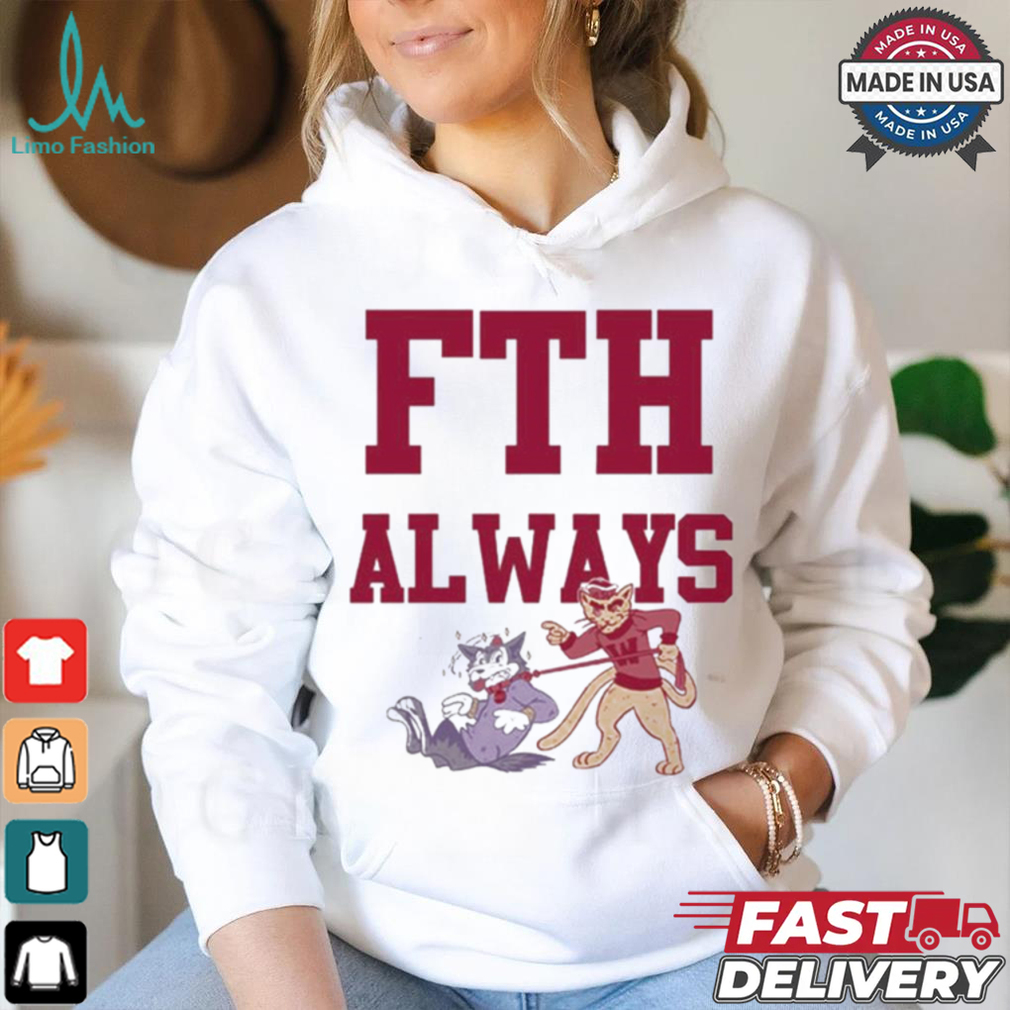 Official FTH Always Shirt Official FTH Always Shirt