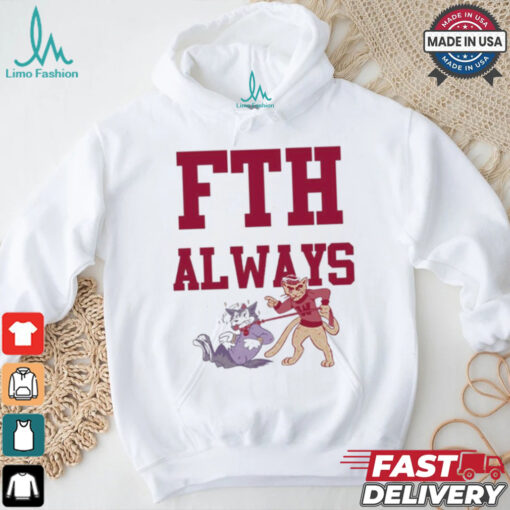 Official FTH Always Shirt