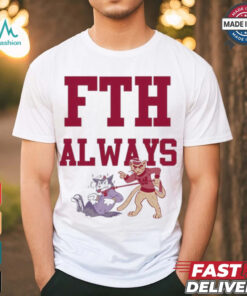 Official FTH Always Shirt