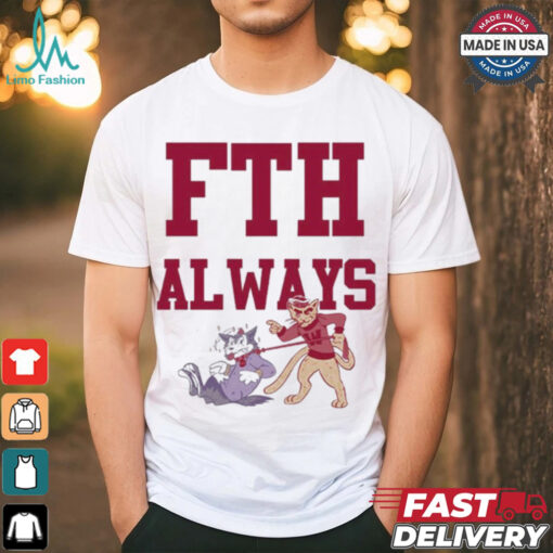 Official FTH Always Shirt